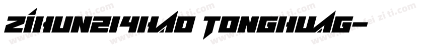 zihun214hao tonghuag字体转换